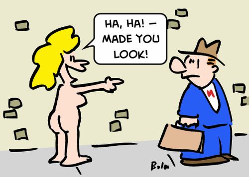 'Ha, ha -- Made you look!'