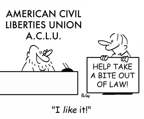 AMERICAN CIVIL LIBERTIES UNION ACLU, HELP TAKE A BITE OUT OF LAW, 'I like it!'