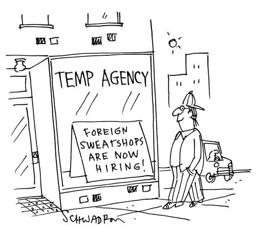 Temp agency: Foreign sweatshops are now hiring!