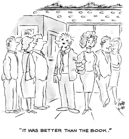 'It was better than the book.'