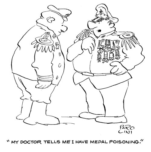 'My doctor tells me I have medal poisoning.'