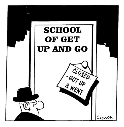 School of Get Up and Go