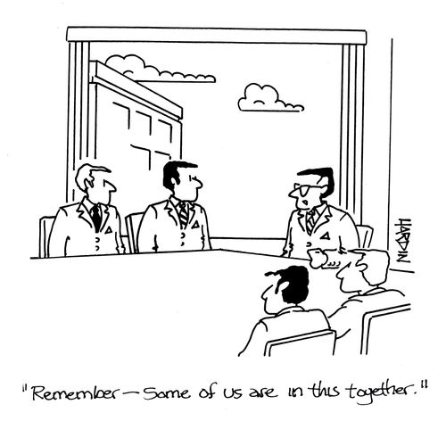 'Remember - some of us are in this together.'