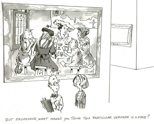 'But, Professor, what makes you think this particular Vermeer is a fake?'