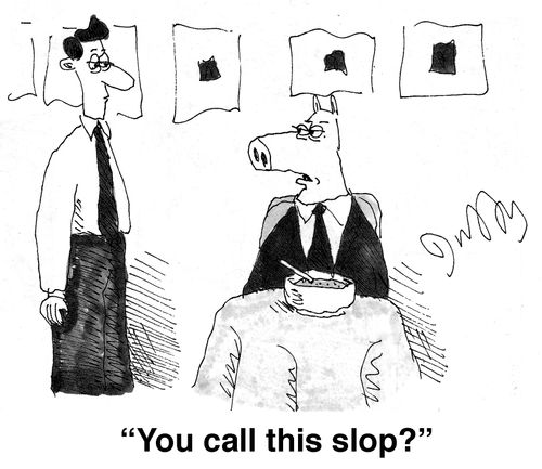'You call this slop'