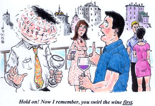 'Hold on! Now I remember, you swirl the wine first.'