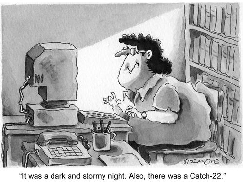 'It was a dark and stormy night. Also, there was a Catch-22.'