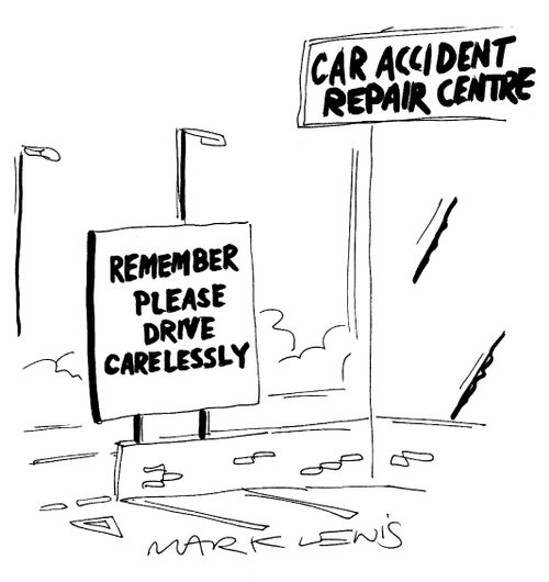 Remember Please Drive Carelessly