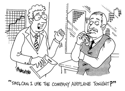 "Dad, can I use the company airplane tonight?"