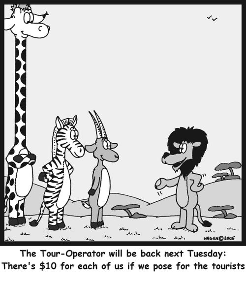 'The Tour-Operator will be back next Tuesday: There's $10 for each of us if we pose for the tourists'