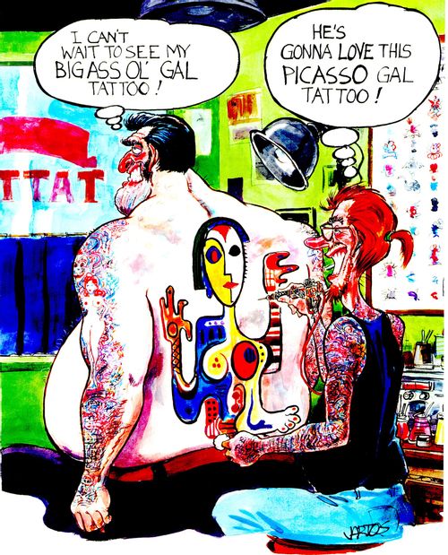 'I can't wait to see my big ass ol' gal tattoo!'  'He's gonna love this Picasso gal tattoo!'