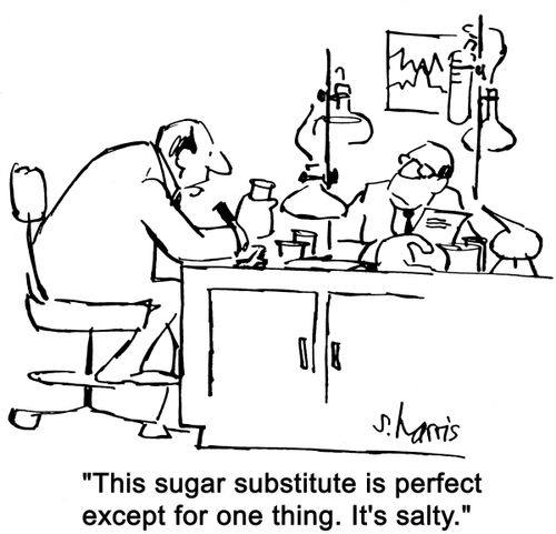 'This sugar substitute is perfect except for one thing.  It's salty.'