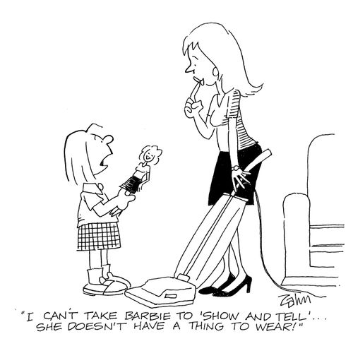 'I can't take Barbie to Show and Tell...she doesn't have a thing to wear!'
