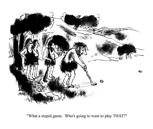 'What a stupid game. Who'd want to play that?'