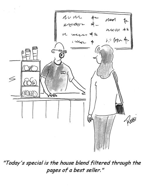 'Today's special is the house blend filtered through the pages of a best seller.'