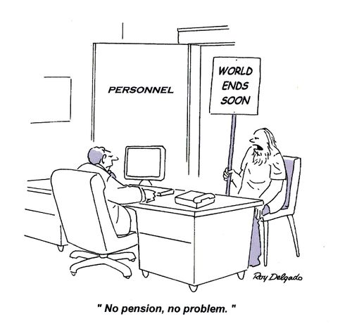 'No pension, no problem.'