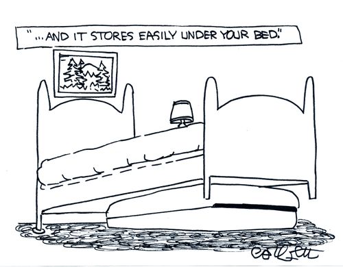And it stores easily under your bed...