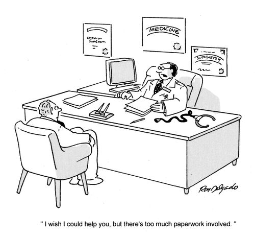 'I wish I could help you, but there's too much paperwork involved.'