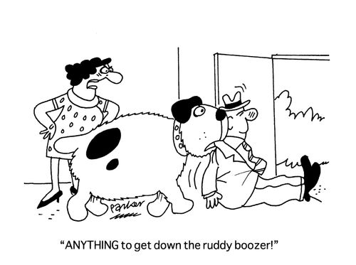 'ANYTHING to get down the ruddy boozer!'
