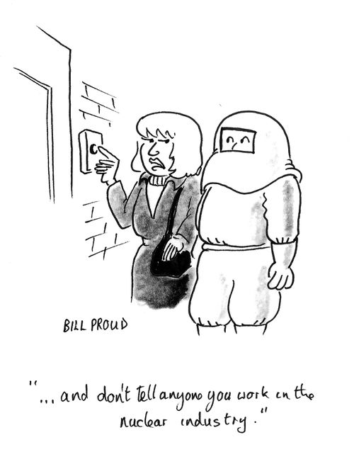 '... and don't tell anyone you work in the nuclear industry.'