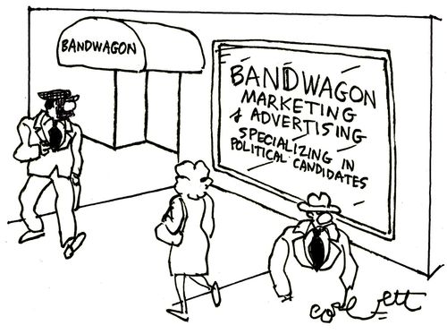 'Bandwagon Marketing & Advertising... Specializing in political candidates.'
