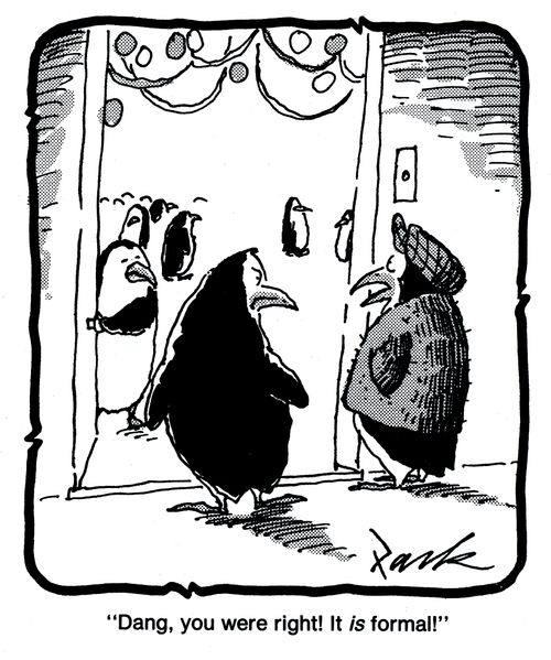 'Dang, you were right! It is formal!'