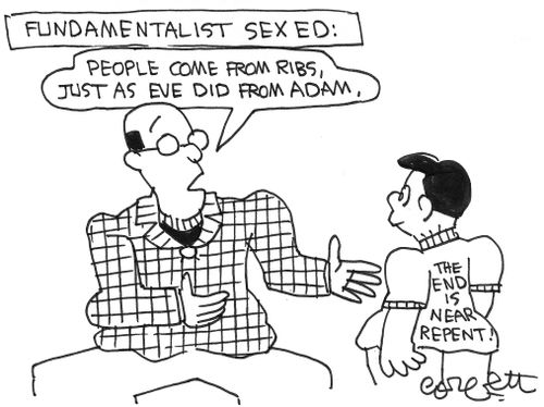 Fundamentalist sex ed: people come from ribs, as Adam and Eve.