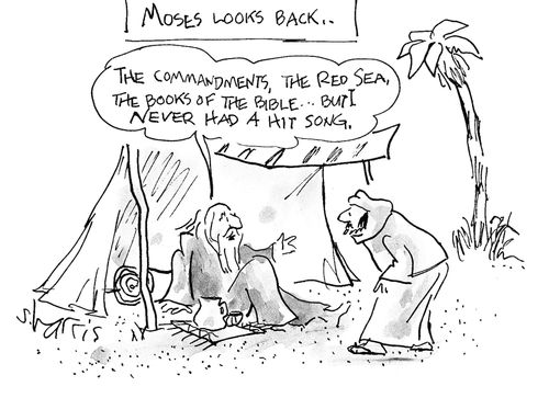 'Moses looks back - 'The commandments, the Red Sea, the books of the bible, but I never had a hit song.'