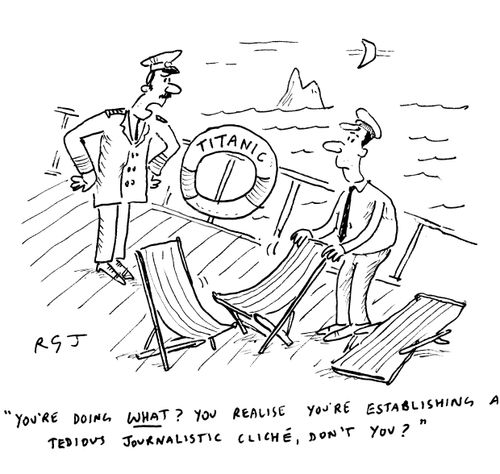 'You're doing what? You realise you're establishing a tedious journalistic clich?, don't you?'