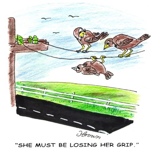 'She must be losing her grip.'