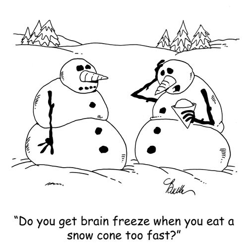 'Do you get brain freeze when you eat a snow cone too fast?'
