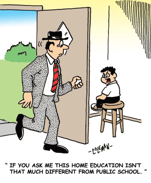 'If you ask me this home education isn't that much different from public school.'