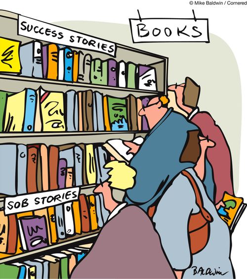 Books: Success stories & Sob stories.