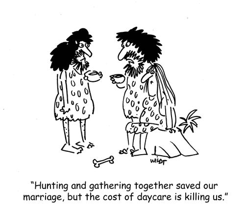 'Hunting and gathering together saved our marriage, but the cost of daycare is killing us!'