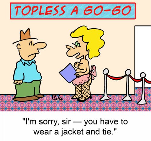 'I'm sorry sir - you have to wear a jacket and tie.'