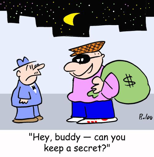 'Hey, buddy -- can you keep a secret?'