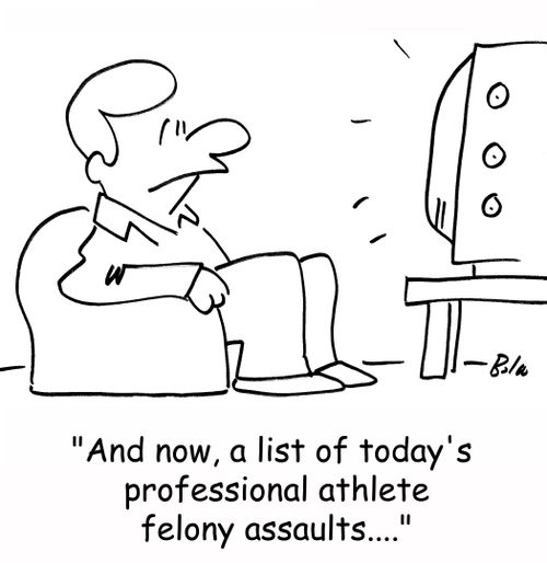 'And now, a list of today's professional athlete felony assaults....'