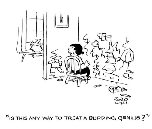 'Is this any way to treat a budding genius?'