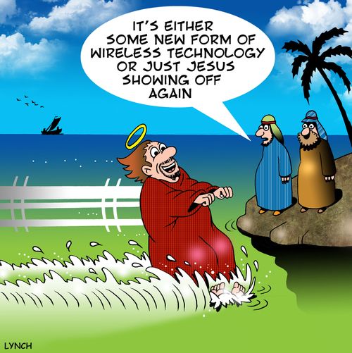 'It's either some new form of wireless technology or just Jesus showing off again.'