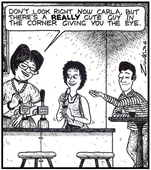'Don't look right now Carla, but there's a REALLY cute guy in the corner giving you the eye.' A man offering his own eye to a woman.
