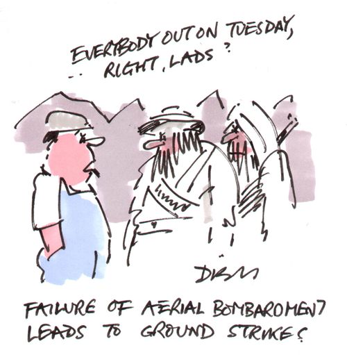 "Everbody out on Tuesday, right lads?" Failure of Aerial Bombardment leads to Ground Strikes