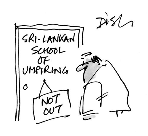 Sign on door reads "Sri - Lankan School of Umpiring. Not out."