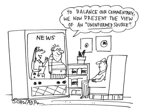 'To balance our commentary, we now present the view of an 'uninformed source'.'
