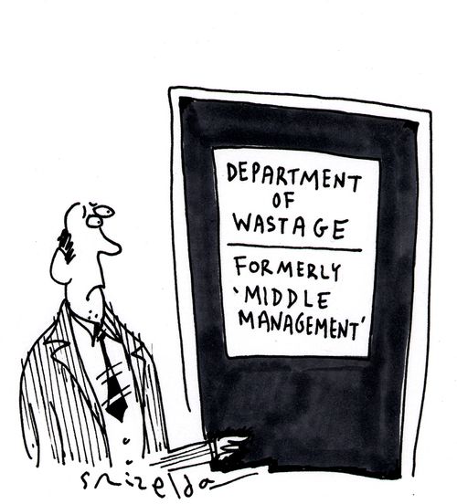 Department of Wastage - Formerly 'Middle Management'