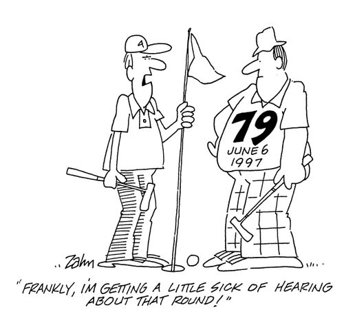 'Frankly, I'm getting a little sick of hearing about that round!'