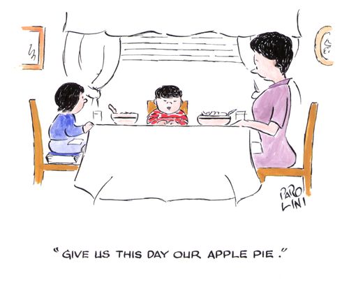 'Give us this day our apple pie.'