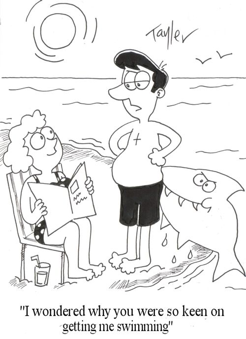 'I wondered why you were so keen on getting me swimming.'