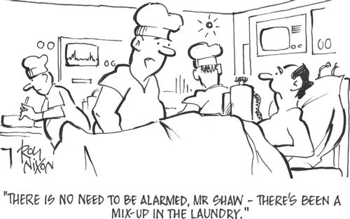 'There is no need to be alarmed, Mr. Shaw - there's been a mix-up in the laundry.'