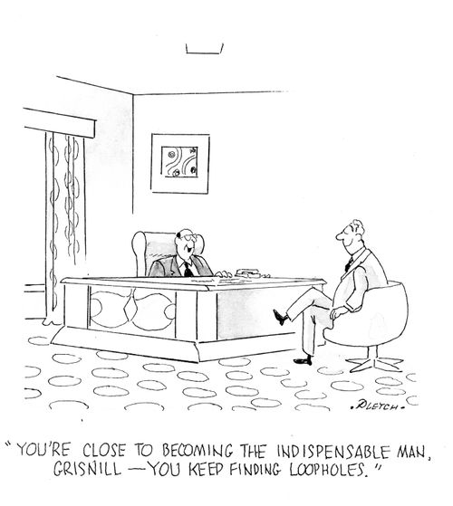 'You're close to becoming the indispensable man, Grisnill - you keep finding loopholes.'