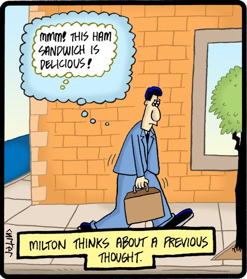 Milton thinks about a previous thought.